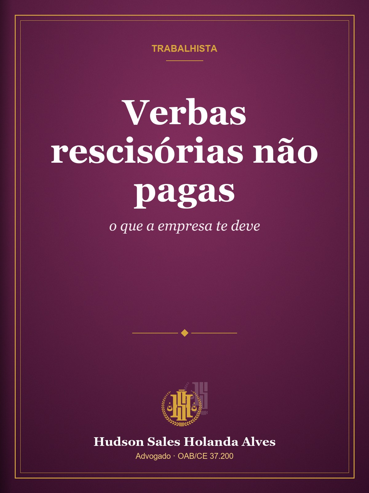 Capa do guia: Verbas rescisórias não pagas: o que a empresa te deve
